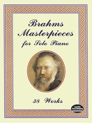 cover image of Brahms Masterpieces for Solo Piano